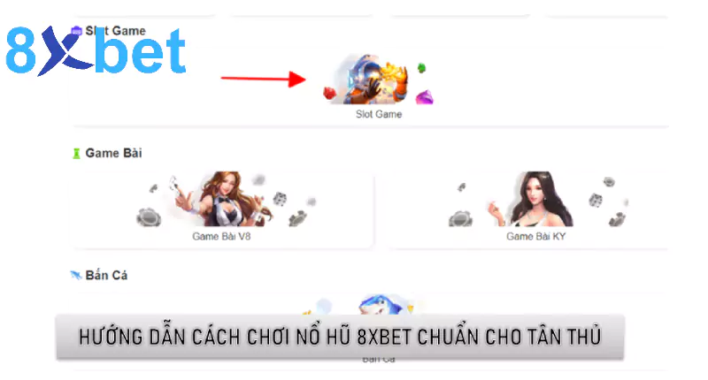 Nổ hũ 8xbet: Thiên đường game slot và jackpot khủng chờ đón Hướng dẫn cách chơi nổ hũ 8xbet chuẩn cho tân thủ